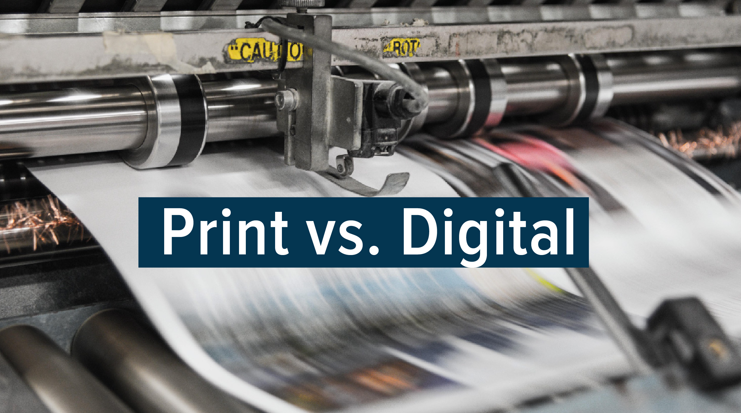 Print vs. Digital